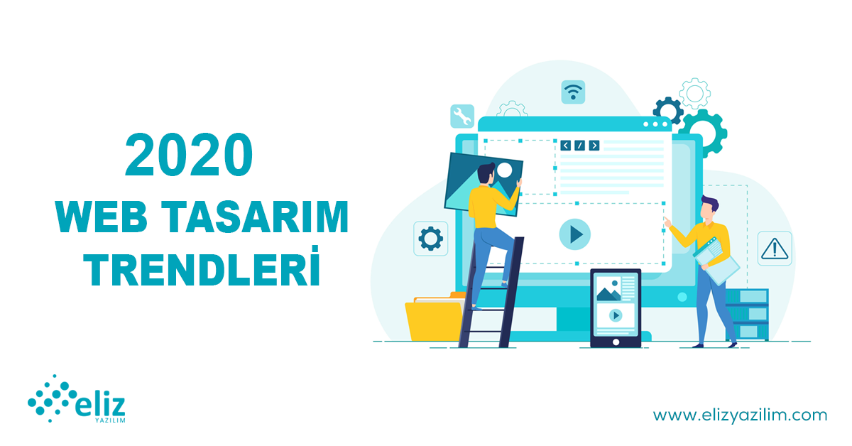 2020 WEB TASARIM TRENDLERİ